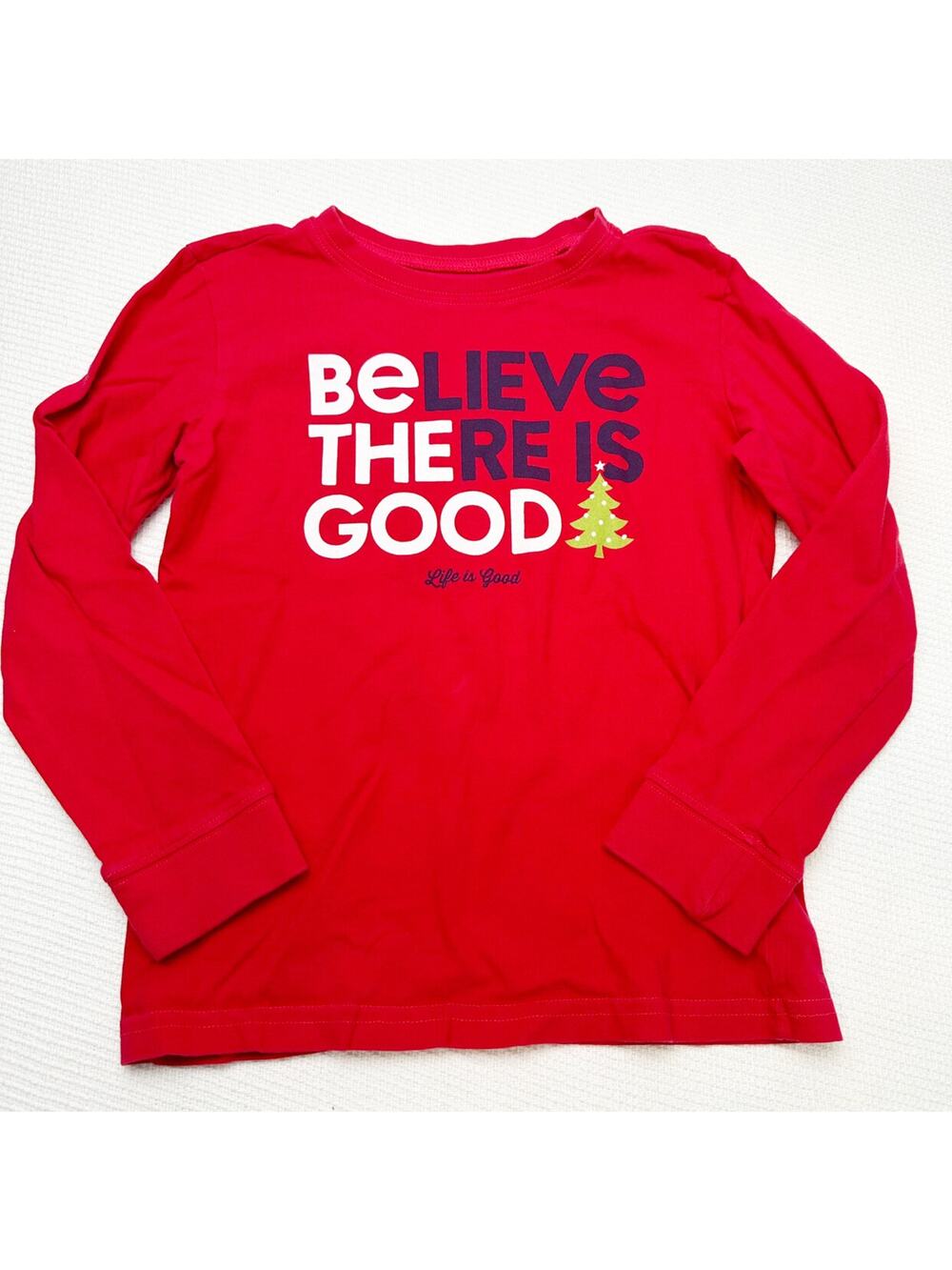 Life Is Good Believe There Is Good Top